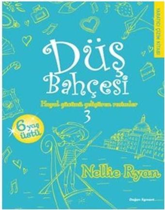 Düş Bahçesi 3 - Nellie Ryan - Doğan ve Egmont Yayıncılık