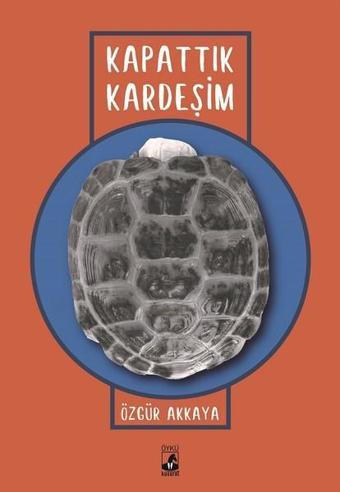 Kapattık Kardeşim - Özgür Akkaya - Küsurat