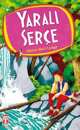 Yaralı Serçe - Hasan Nail Canat - Genç Timaş