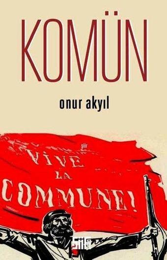 Komün - Onur Akyıl - Şiirden Yayınları