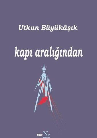 Kapı Aralığından - Utkun Büyükaşık - Neziher