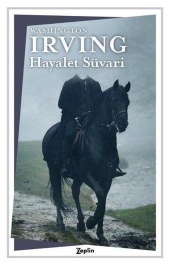 Hayalet Süvari - Washington Irving - Zeplin Kitap