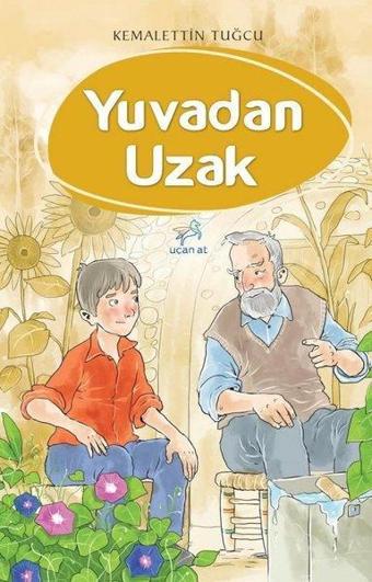 Yuvadan Uzak - Kemalettin Tuğcu - Uçan At