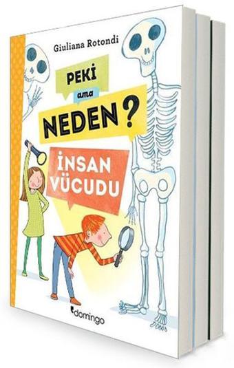 Peki Ama Neden? Seti - 3 Kitap Takım - Giuliana Rotondi - Domingo Yayınevi