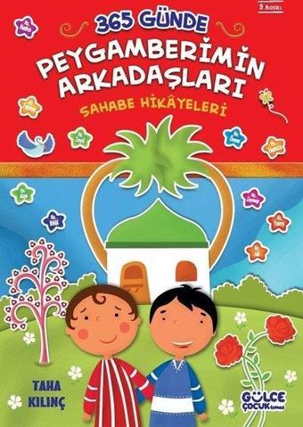 365 Günde Peygamberimin Arkadaşları - Taha Kılınç - Timaş Çocuk