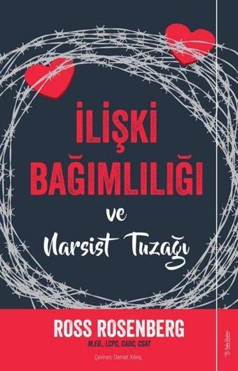 İlişki Bağımlılığı ve Narsist Tuzağı - Ross Rosenberg - Sola Unitas