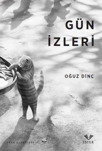 Gün İzleri - Oğuz Dinç - İstek