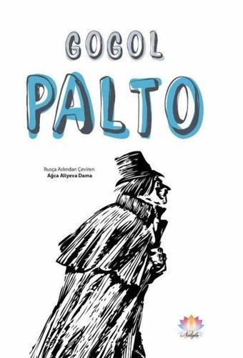 Palto - Nikolay Vasilyeviç Gogol - Nilüfer Yayınları