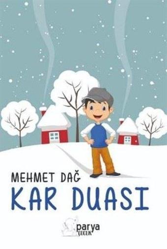 Kar Duası - Mehmet Dağ - Parya Kitap