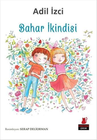 Bahar İkindisi - Adil İzci - Kırmızı Kedi Yayınevi