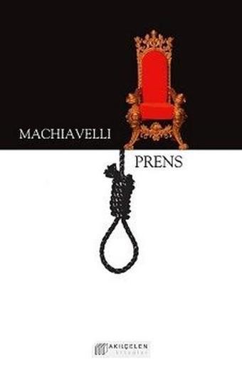 Prens - Niccolo Machiavelli - Akılçelen Kitaplar