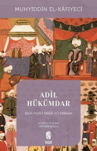 Kitab Seyfü'l-Müluk ve'l-Hükkam - Muhyiddin El - Kafiyeci - İnsan Yayınları