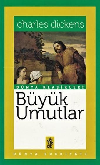 Büyük Umutlar - Charles Dickens - Venedik Yayınları