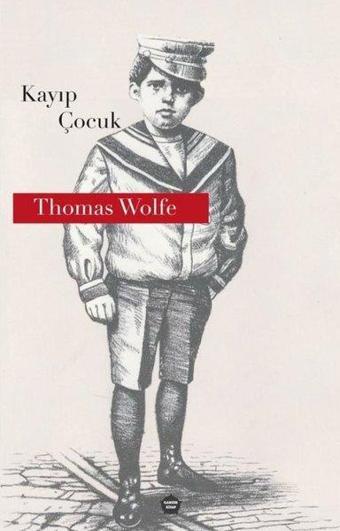 Kayıp Çocuk - Thomas Wolfe - Ganzer Kitap