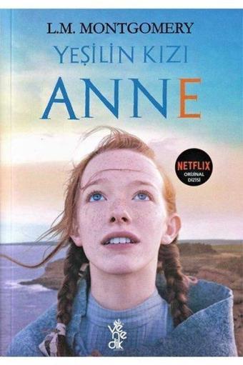 Yeşilin Kızı Anne - Lucy Maud Montgomery - Venedik Yayınları