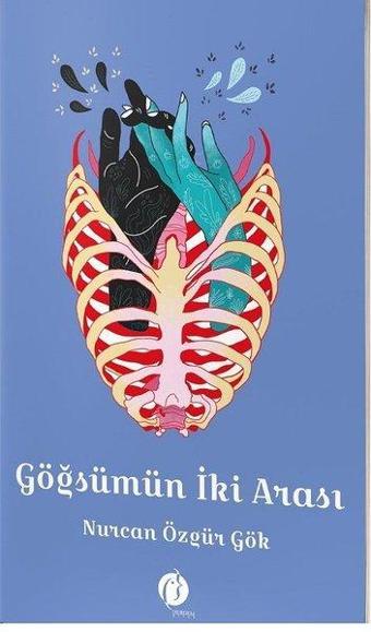 Göğsümün İki Arası - Nurcan Özgür Gök - Herdem Kitap