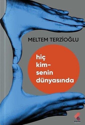 Hiç Kimsenin Dünyasında - Klaros Yayınları