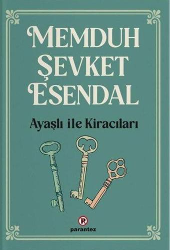 Ayaşlı ile Kiracıları - Memduh Şevket Esendal - Parantez Gazetecilik ve Yayıncılık