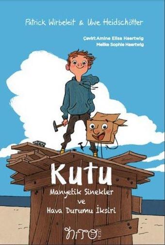 Kutu - Manyetik Sinekler ve Hava Durumu İksiri - Patrick Wirbeleit - Nito Kitap