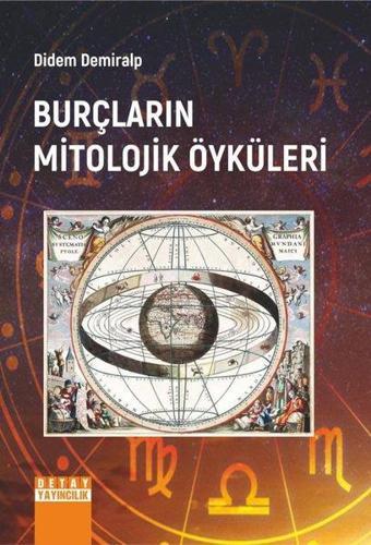 Burçların Mitolojik Öyküleri - Didem Demiralp - Detay Yayıncılık