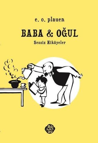 Baba ve Oğul - Sessiz Hikayeler - E.O. Plauen - Bulutsu Yayınları