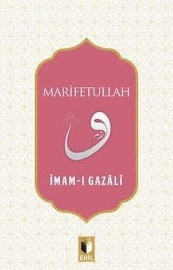 Marifetullah - İmam Gazali - Ehil