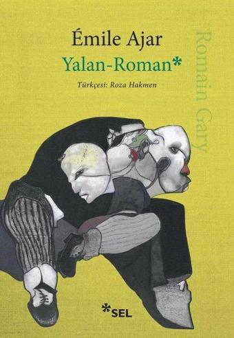 Yalan - Roman - Romain Gary - Sel Yayıncılık