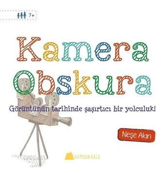 Kamera Obskura - Neşe Akın - Kumdan Kale