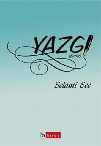 Yazgı - Selami Ece - Birey Yayıncılık