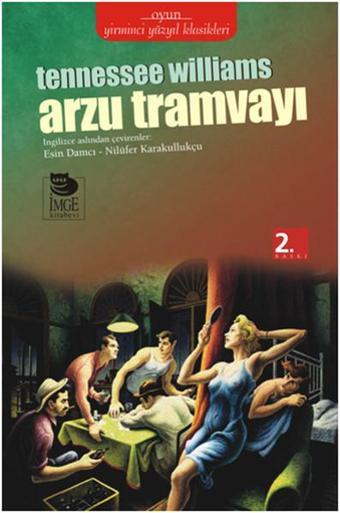 Arzu Tramvayı - Tennessee Williams - İmge Kitabevi