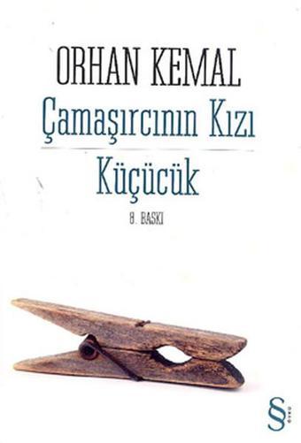 Çamaşırcının Kızı - Küçücük - Orhan Kemal - Everest Yayınları