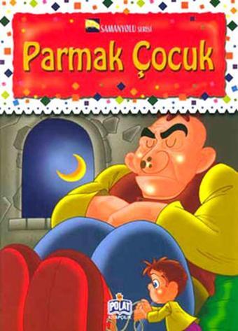 Samanyolu Serisi - Parmak Çocuk - Kolektif  - Polat Kitapçılık