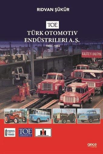 TOE-Türk Otomotiv Endüstrileri A.Ş. - Rıdvan Şükür - Gece Kitaplığı