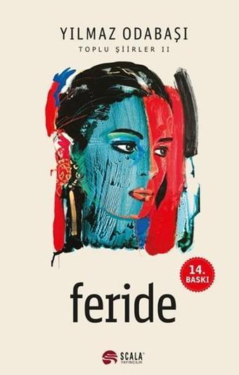 Feride - Yılmaz Odabaşı - Scala Yayıncılık