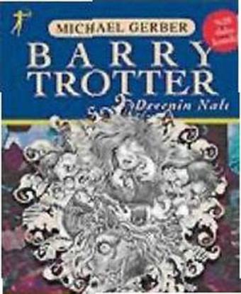 Barry Trotter - Devenin Nalı - Michael Gerber - Artemis Yayınları
