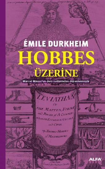 Hobbes Üzerine - Emile Durkheim - Alfa Yayıncılık