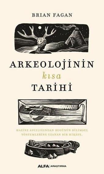 Arkeolojinin Kısa Tarihi - Brian Fagan - Alfa Yayıncılık