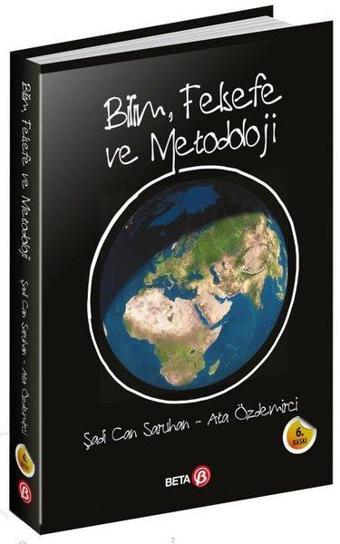 Bilim Felsefe ve Metodoloji - Şadi Can Saruhan - Beta Kitap