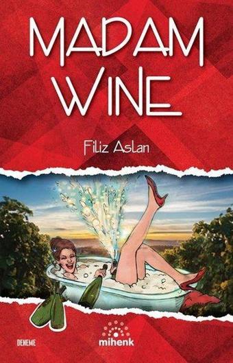 Madam Wine - Filiz Aslan - Mihenk Kitap