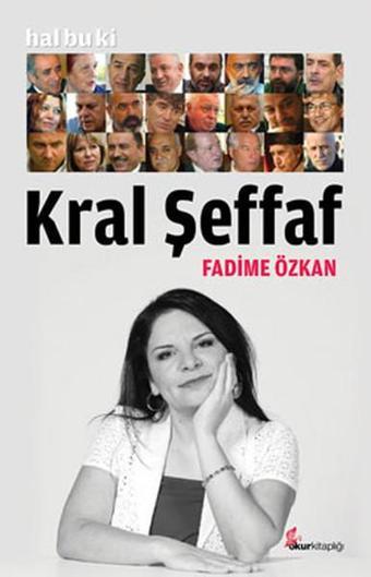 Kral Şeffaf - Fadime Özkan - Okur Kitaplığı