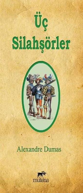 Üç Silahşörler - Alexandre Dumas - Mutena Yayınları