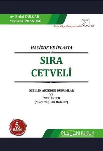 Sıra Cetveli - Hacizde ve İflasta - Erdal Dülgar - Platon Hukuk Yayınevi