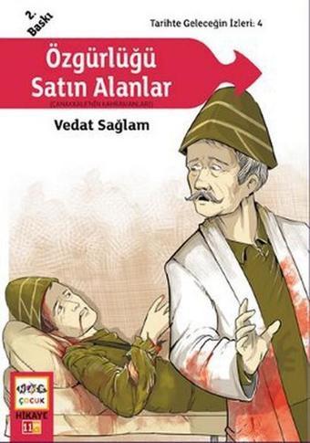 Özgürlüğü Satın Alanlar - Vedat Sağlam - Nar Yayınları