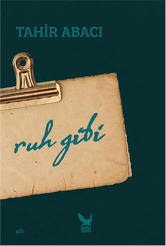 Ruh Gibi - Tahir Abacı - İkaros Yayınları