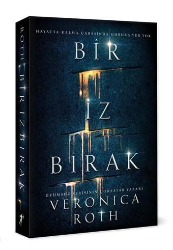 Bir İz Bırak - Veronica Roth - Artemis Yayınları