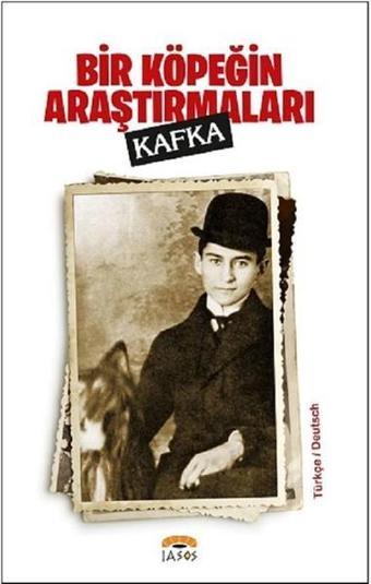 Bir Köpeğin Araştırmaları - Franz Kafka - Iasos
