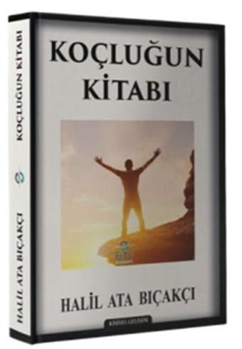 Koçluğun Kitabı - Halil Ata Bıçakçı - En İyi Yayınevi