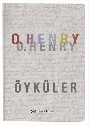 O. Henry - Öyküler - O. Henry - Epsilon Yayınevi