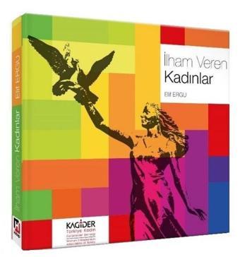 İlham Veren Kadınlar - Elif Ergu - Hürriyet Kitap Yayınevi