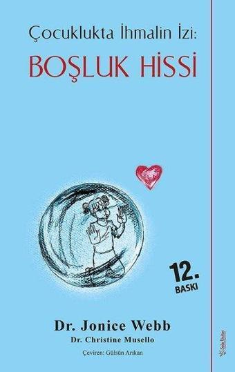 Çocuklukta İhmalin İzi: Boşluk Hissi - Jonice Webb - Sola Unitas